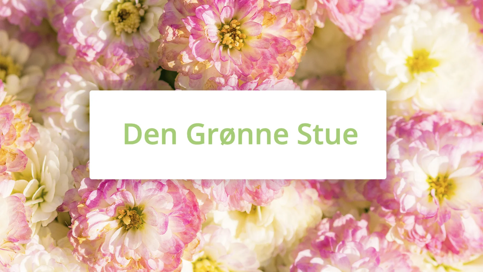 Den Grønne Stue
