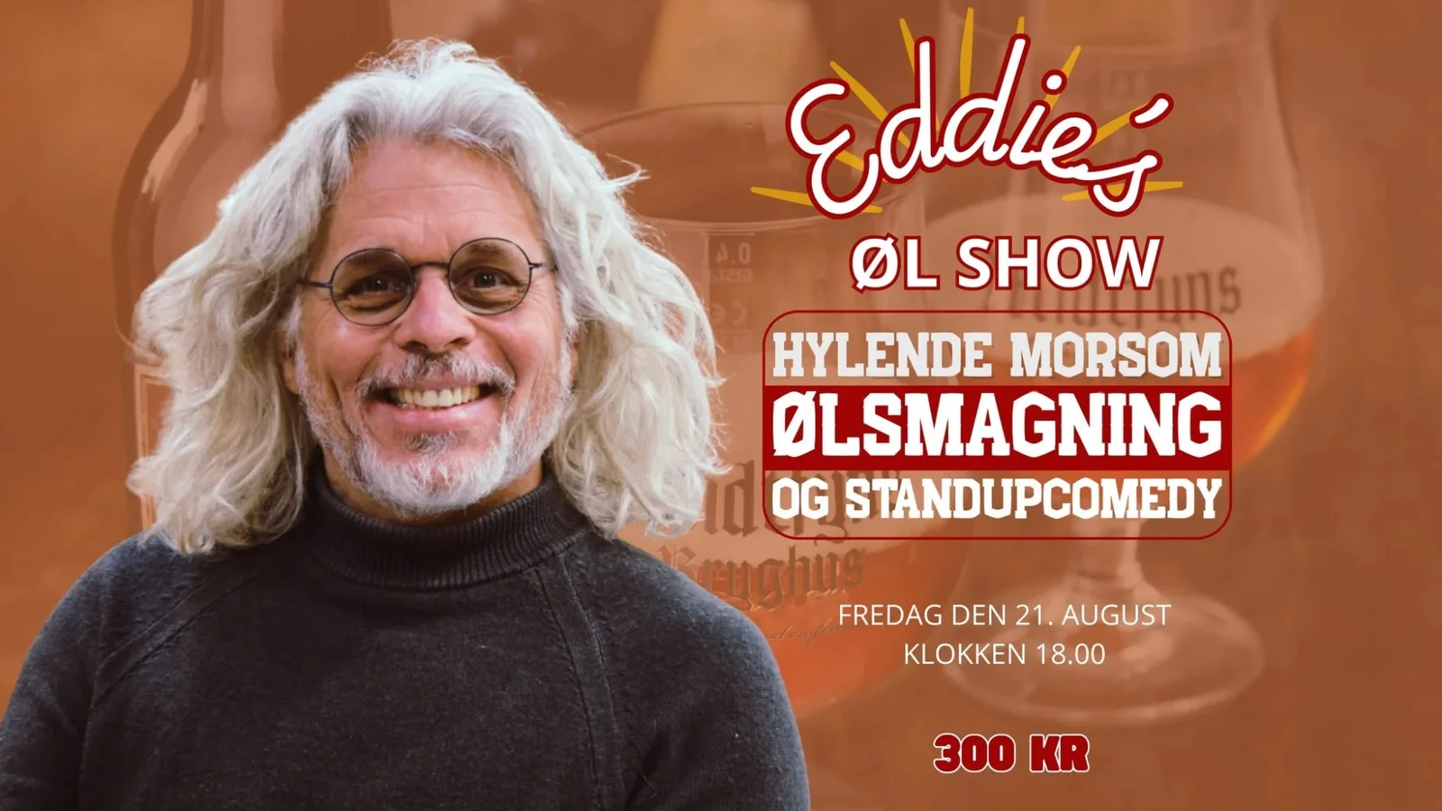 EDDIE’S ØL SHOW