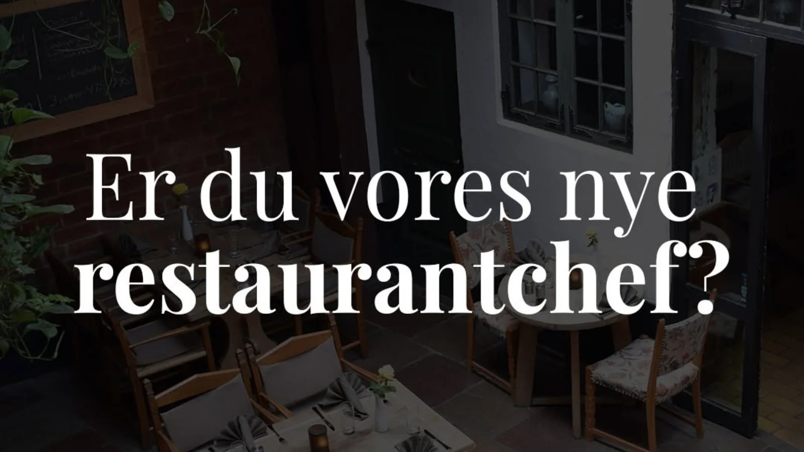 Den Gamle Kro søger en engageret restaurantchef