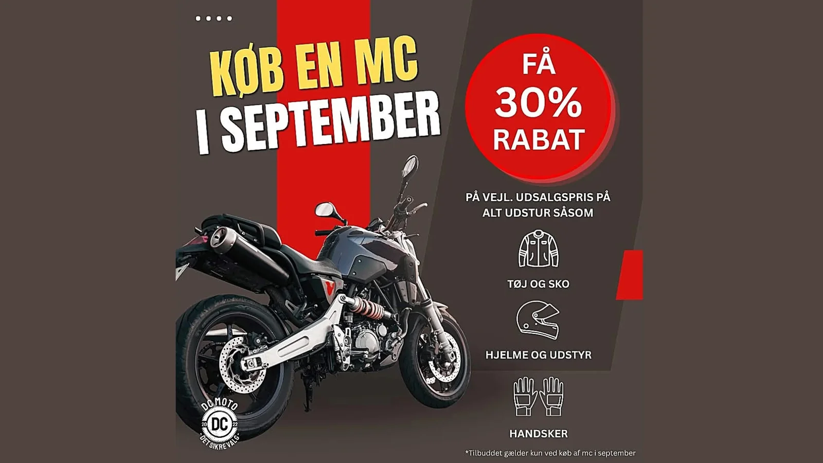 Køb din nye motorcykel i september – og spar 30 % på udstyr hos DC Moto