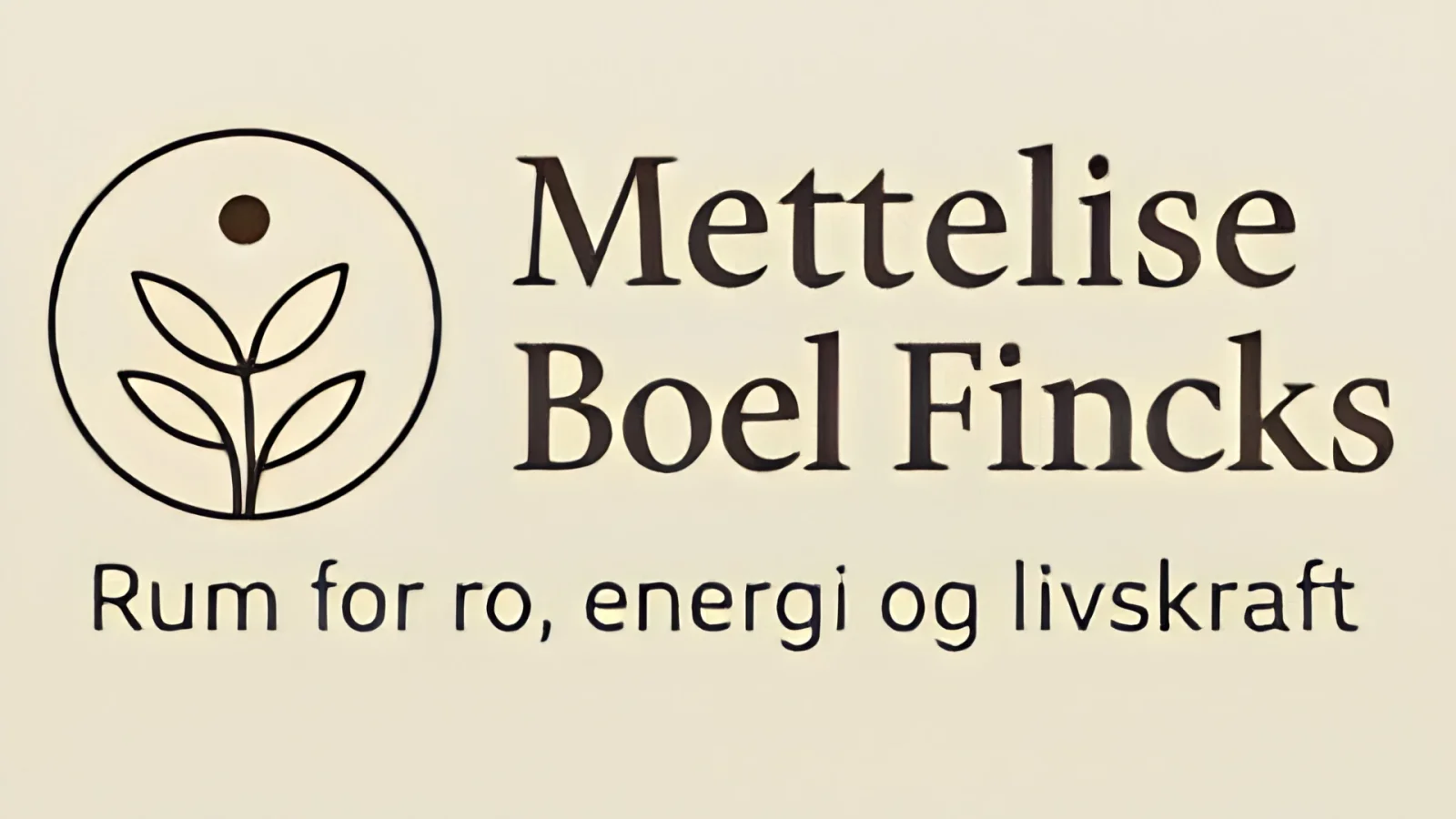 Rum for ro, energi og livskraft v/Mettelise Boel Fincks