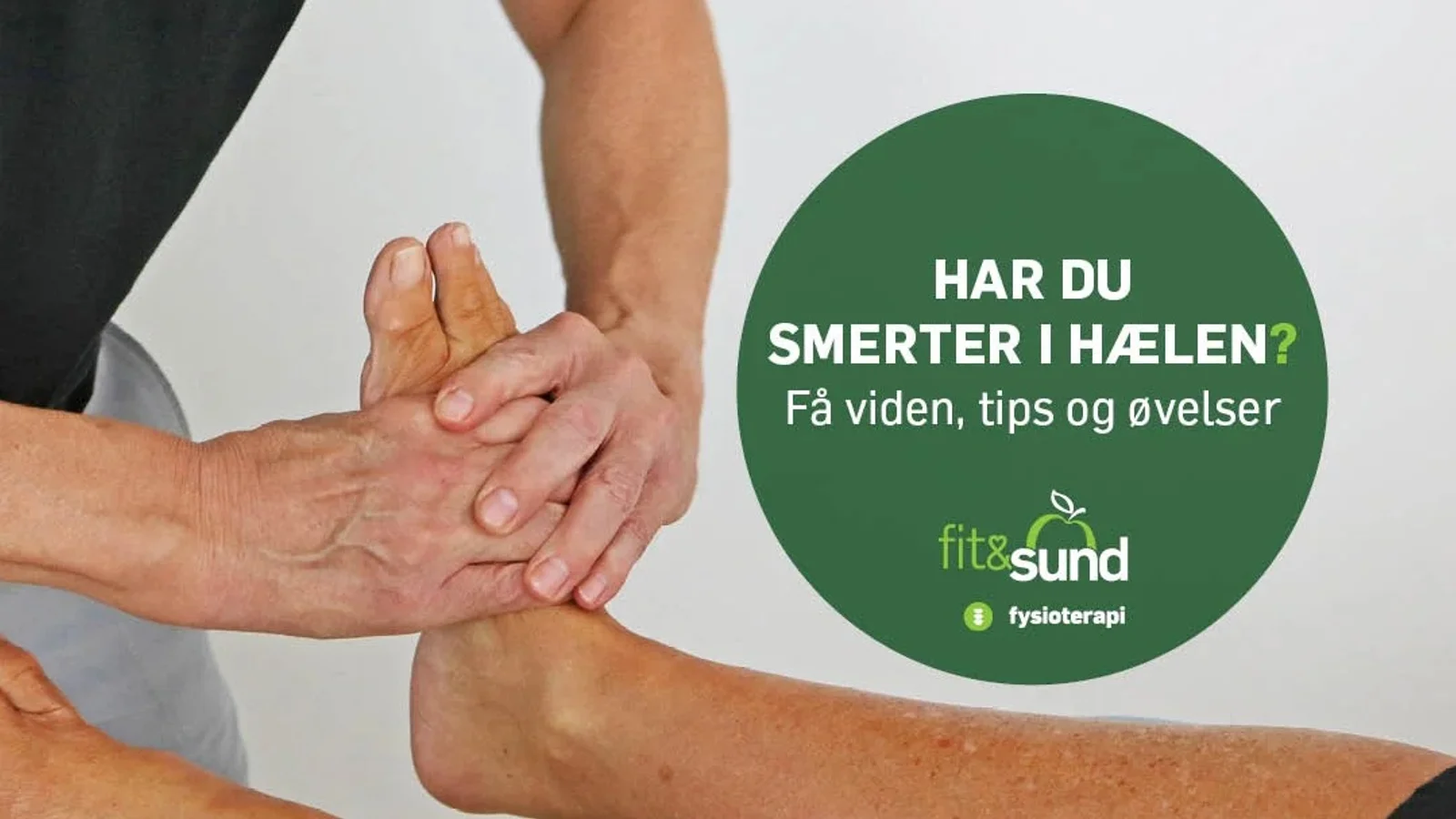 Forståelse af hælsmerter og svangsenebetændelse