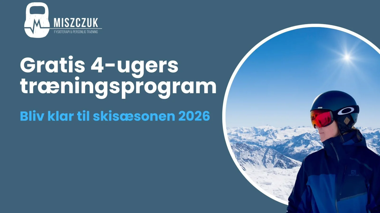 Modtag et gratis 4-ugers skitræningsprogram fra Miszczuk Fysioterapi & Personlig træning