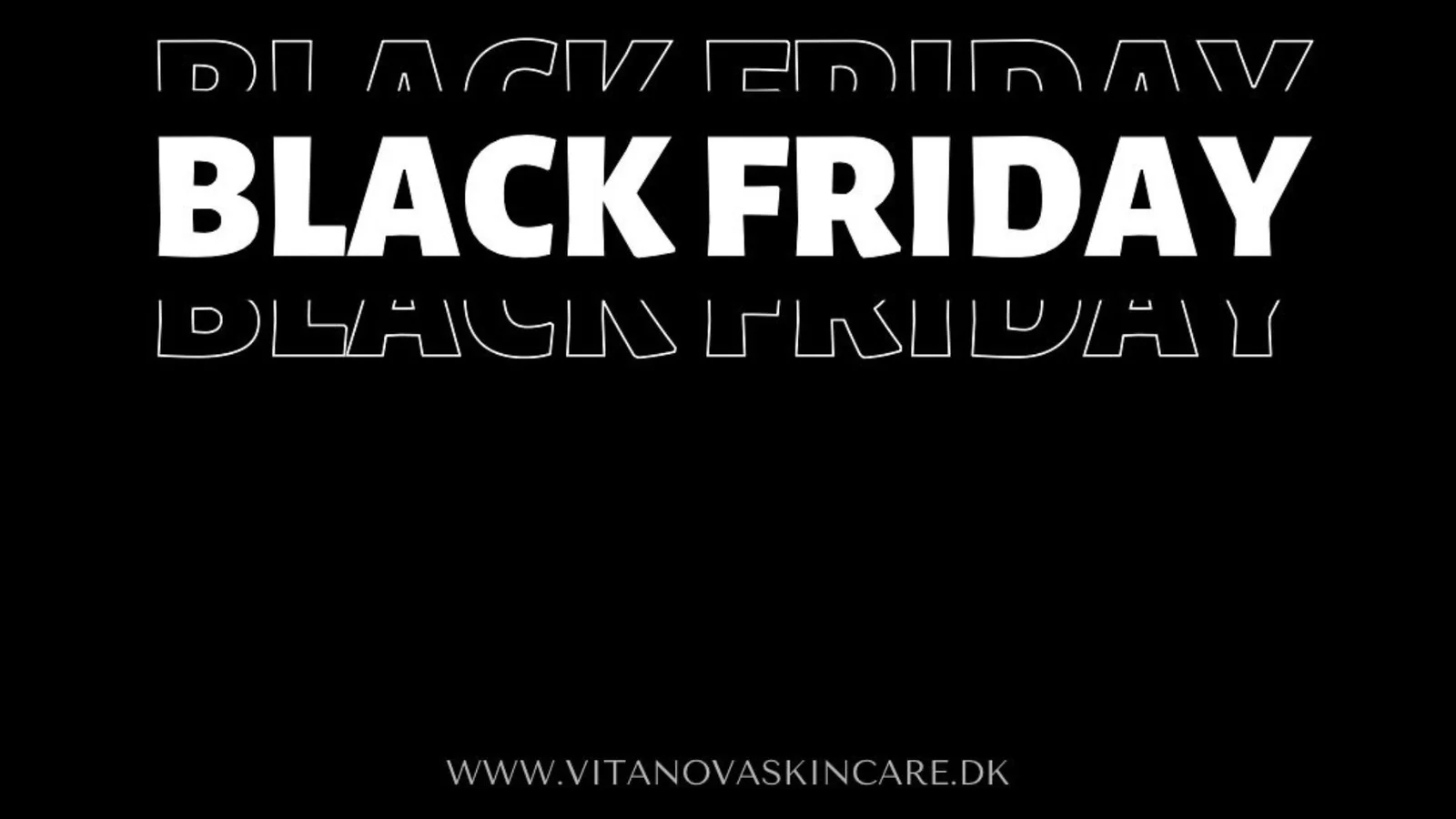 Black Friday hos Vita Nova Skincare