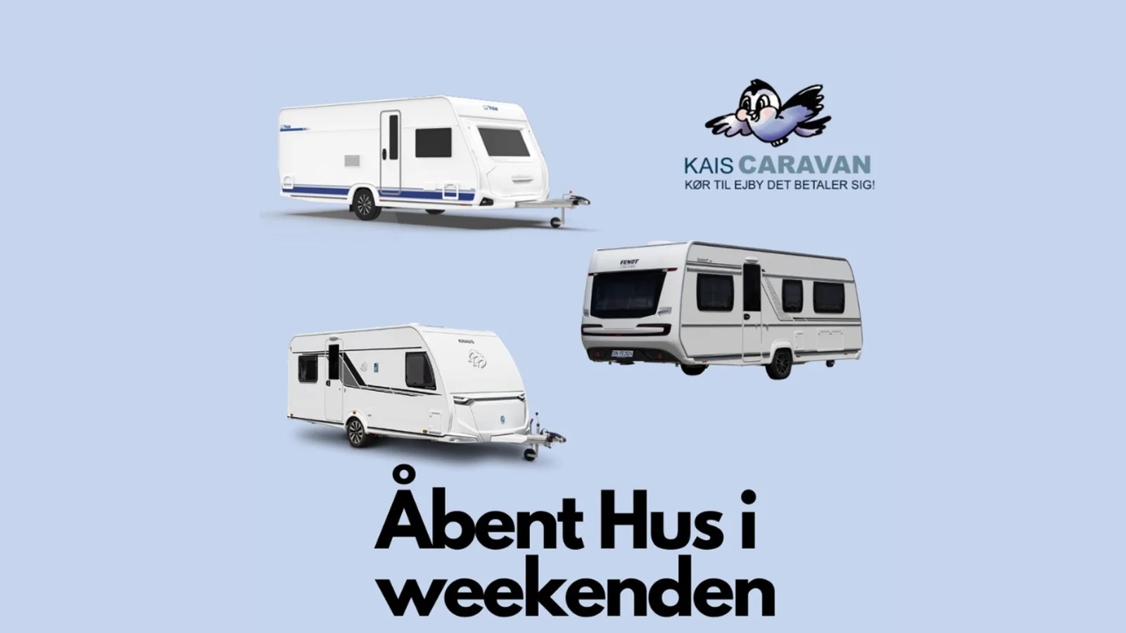 Åbent Hus og godt tilbud hos Kais Caravan