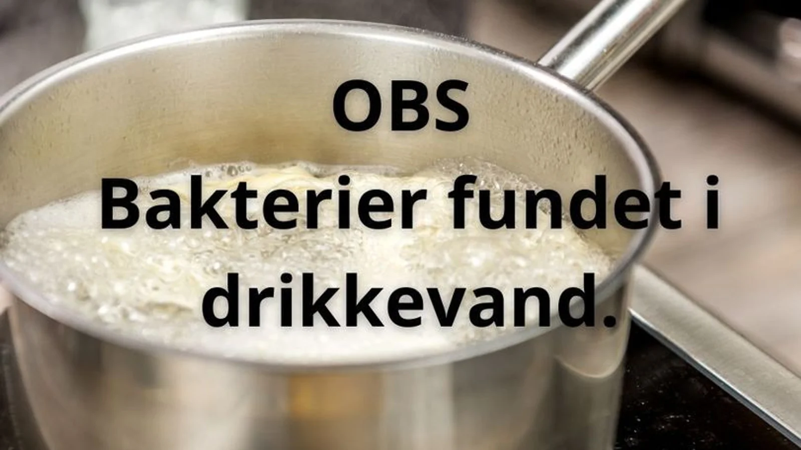 Kog vandet, hvis du får vand fra Sønderby Vandværk