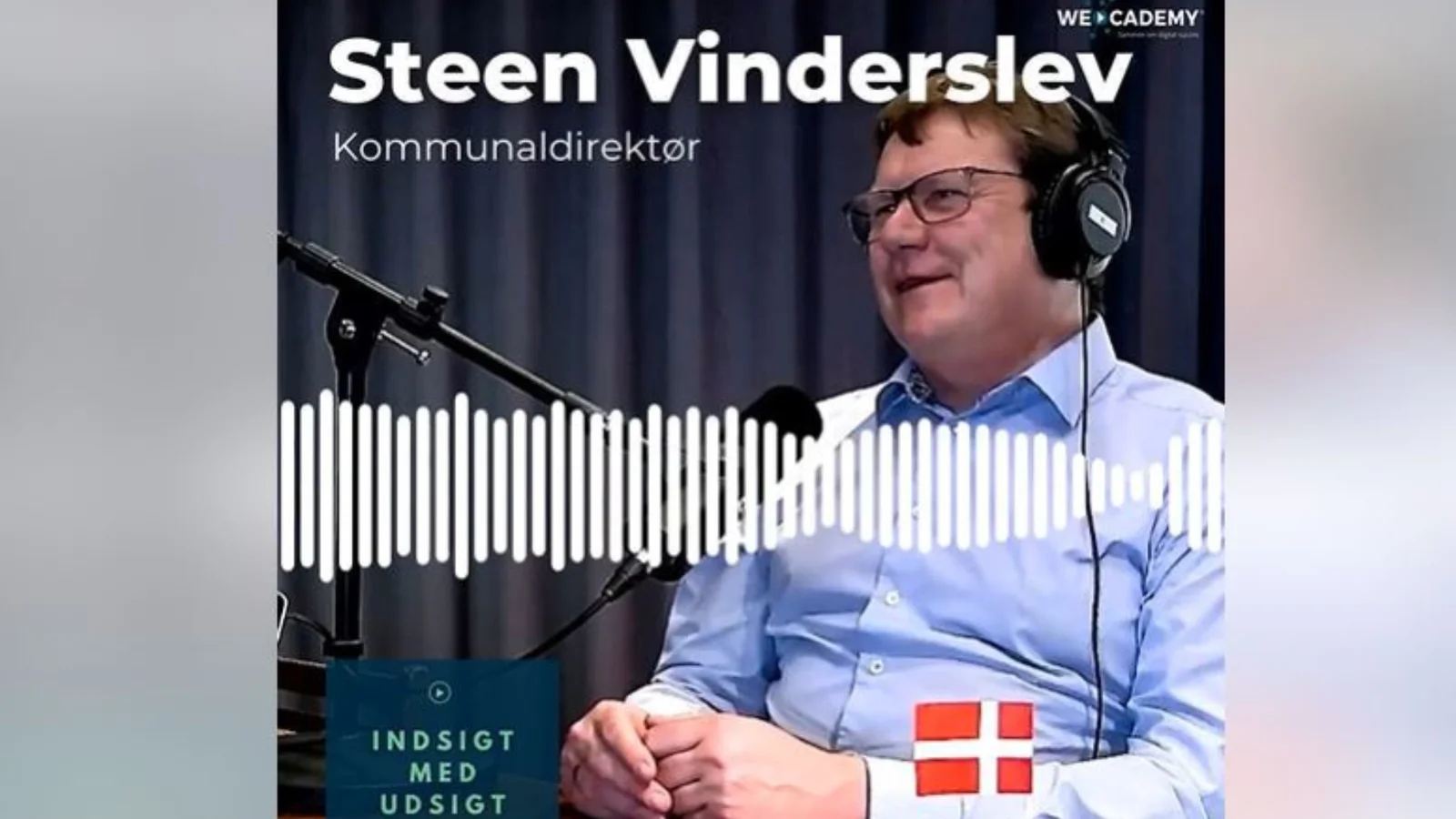 Nyt podcastafsnit: Kommunaldirektør Steen Vinderslev har lokaludvikling og resultater på dagsordenen