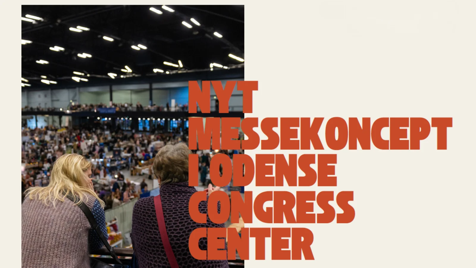 Unikt Messekoncept rammer Odense Congress Center for første gang