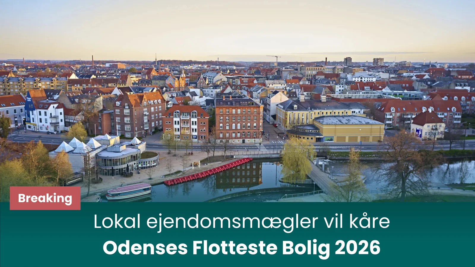 Lokal ejendomsmægler vil kåre Odenses Flotteste Bolig 2026