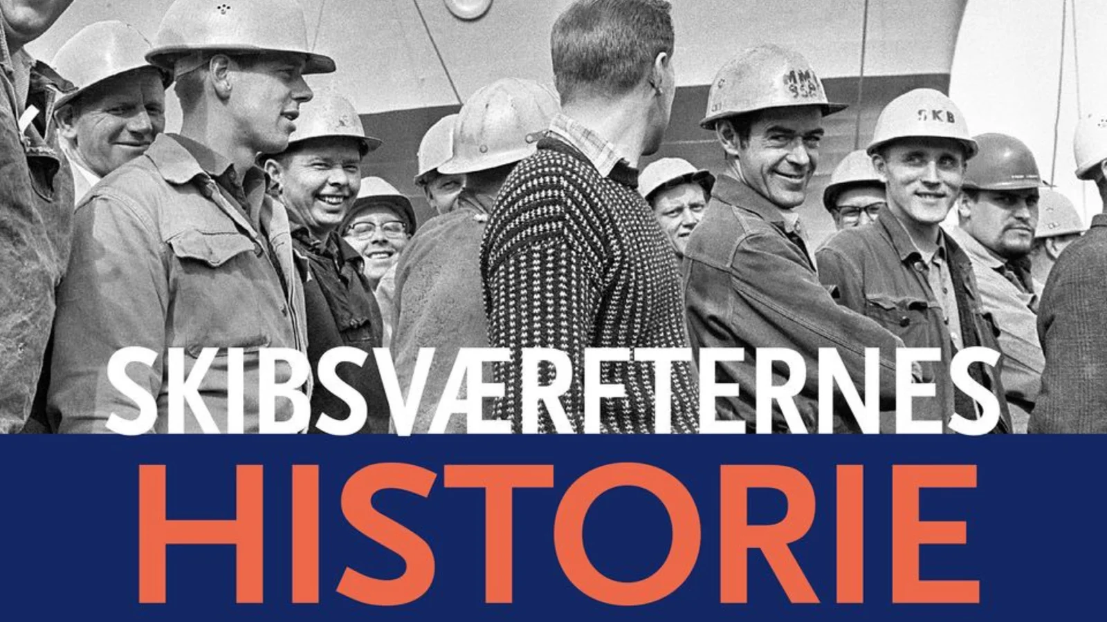 Ny bog fortæller skibsværfternes historie i ord og billeder