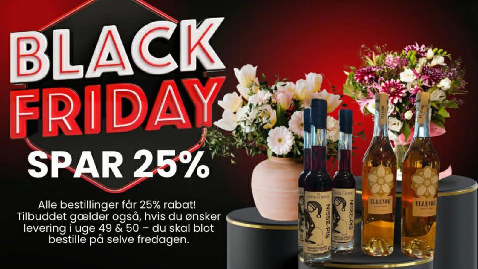 Black Friday hos Blomsterpigerne Stenstrup