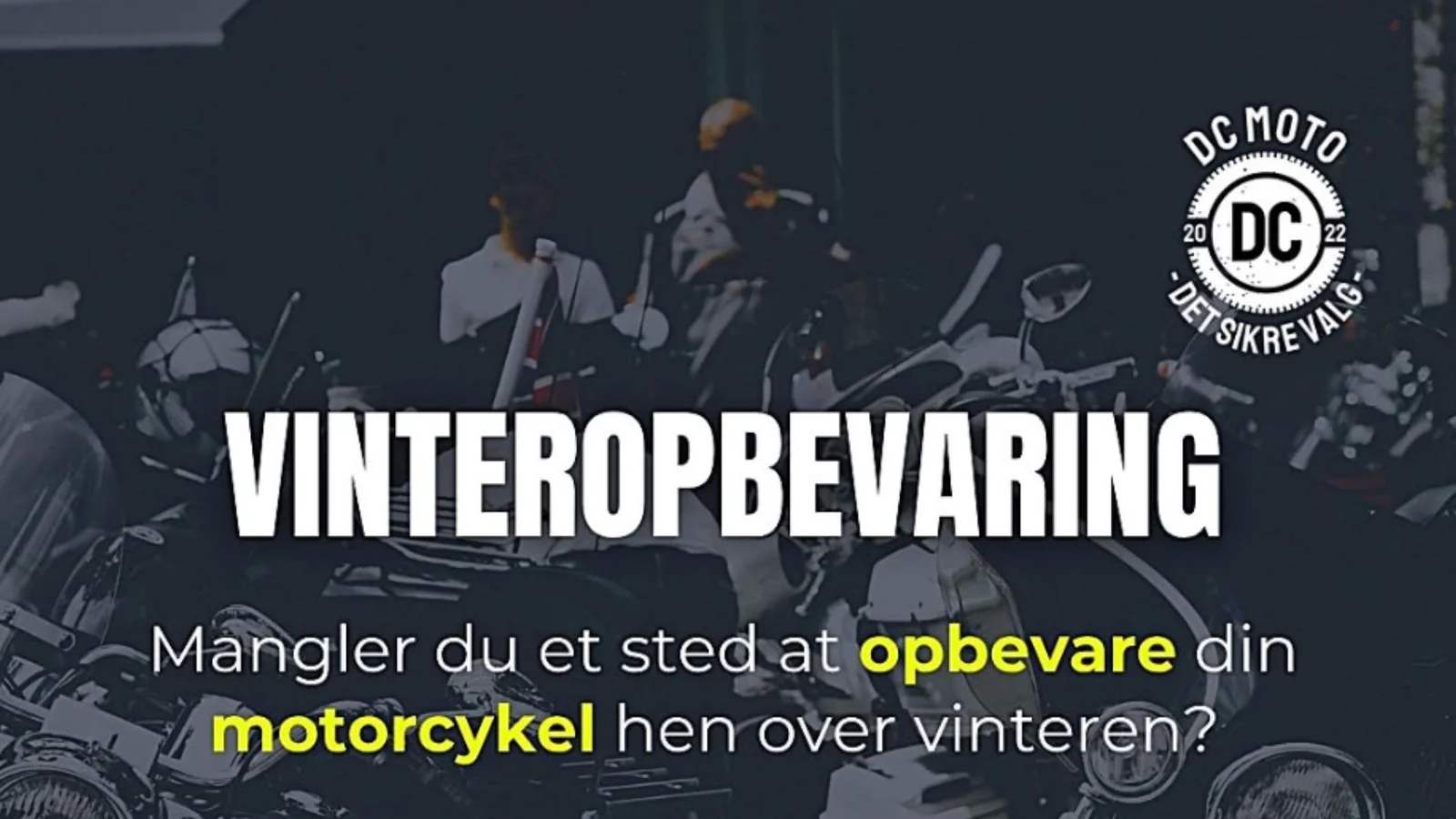 DC Moto tilbyder vinteropbevaring af motorcykler