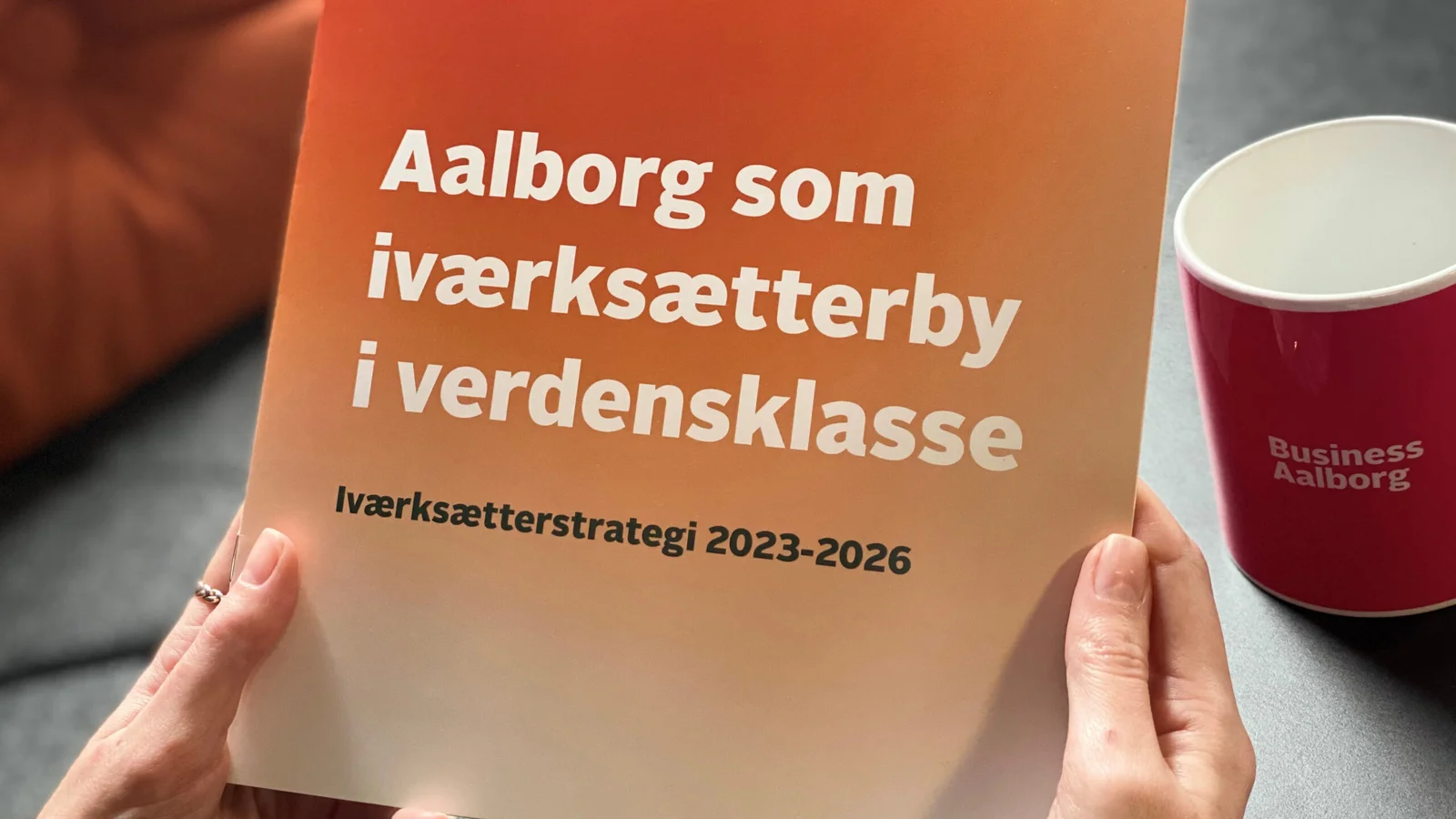 Aalborg som iværksætterby i verdensklasse