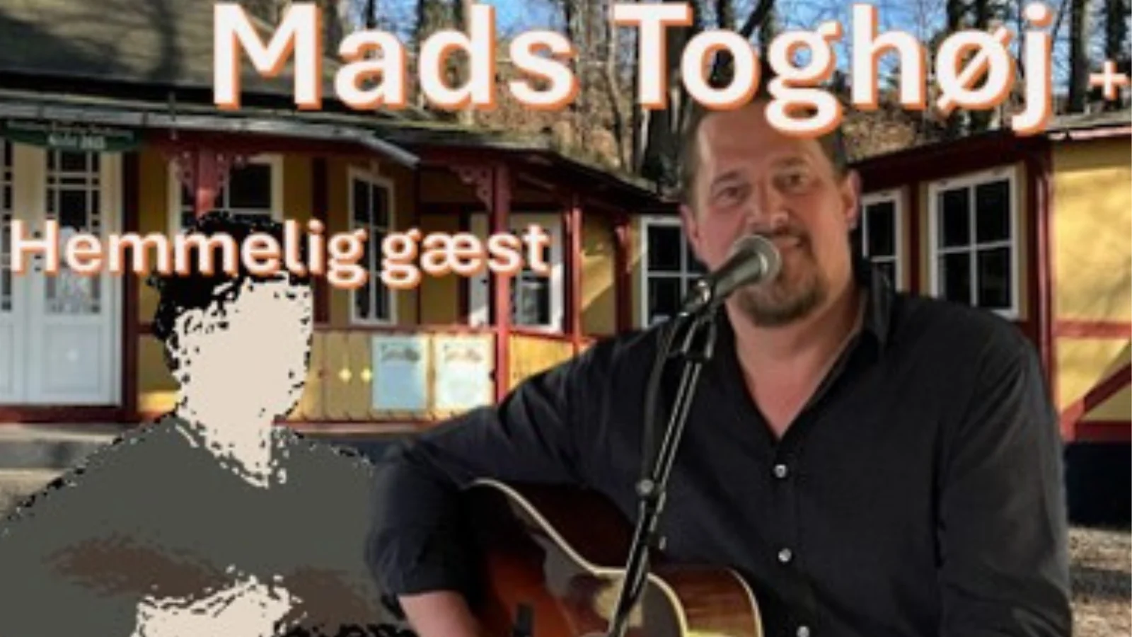 Sommerkoncerter med MADS TOGHØJ og hemmelig gæst