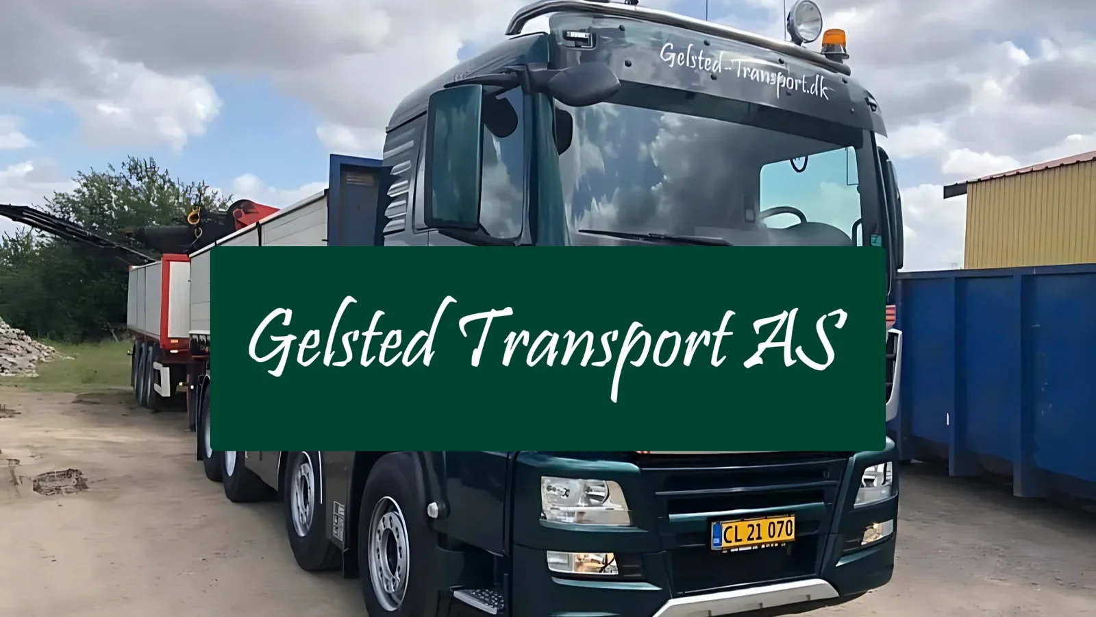 Gelsted Transport søger en chauffør til kran- og containerkørsel