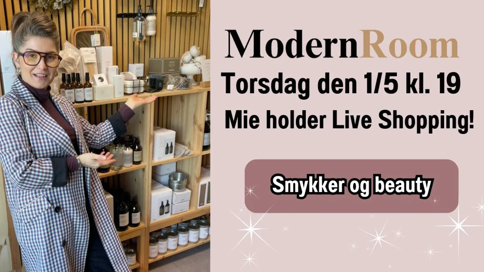 ModernRoom afholder liveshopping - smykker og beauty