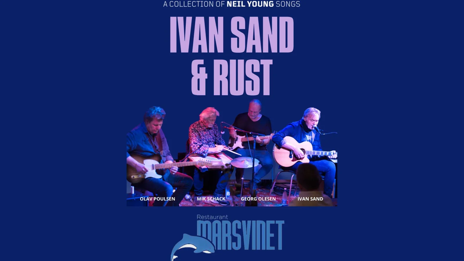 Oplev Ivan Sand & Rust spille Neil Young sange på Restaurant Marsvinet