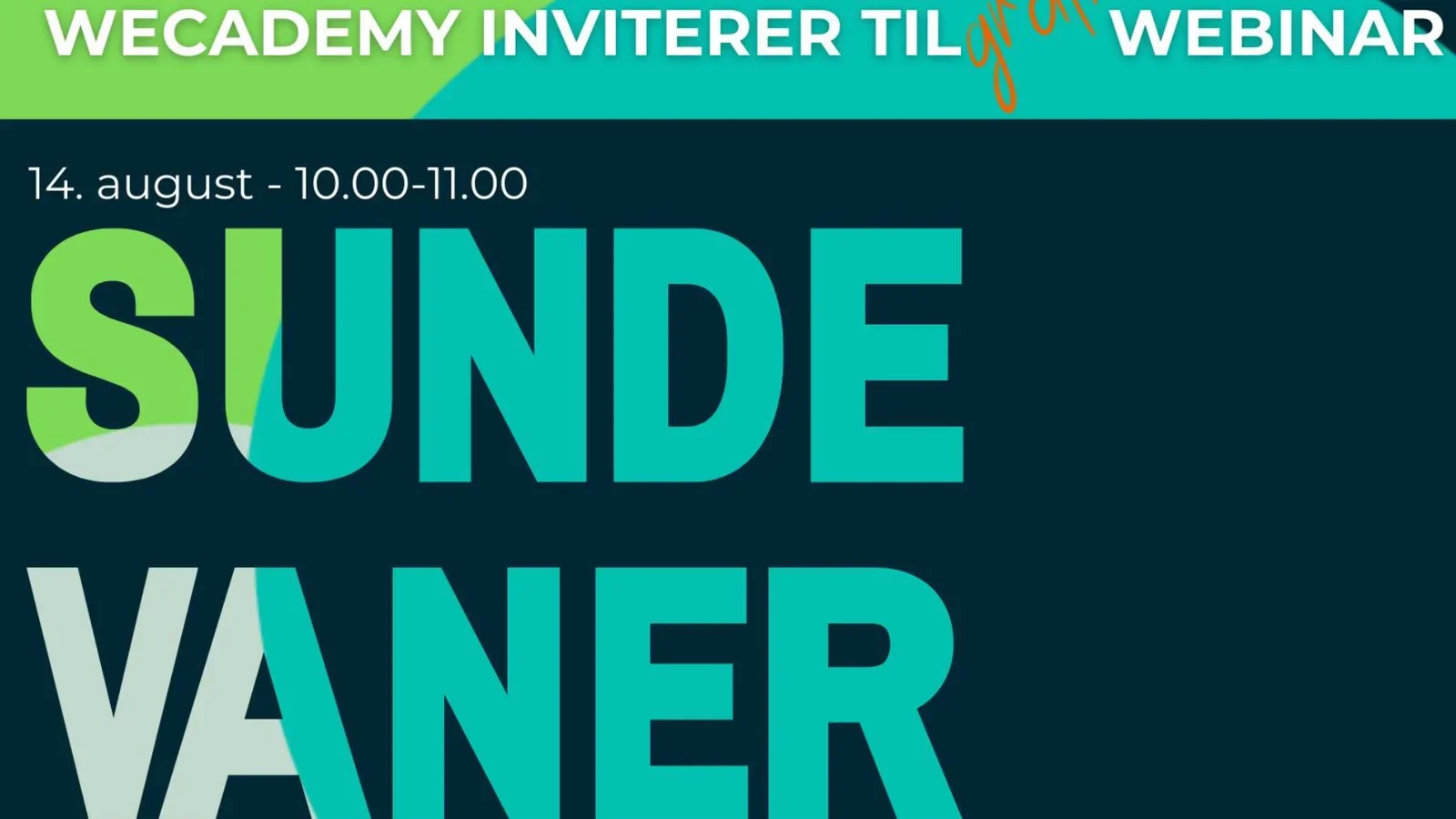 WECADEMY afholder gratis webinar: Sunde vaner