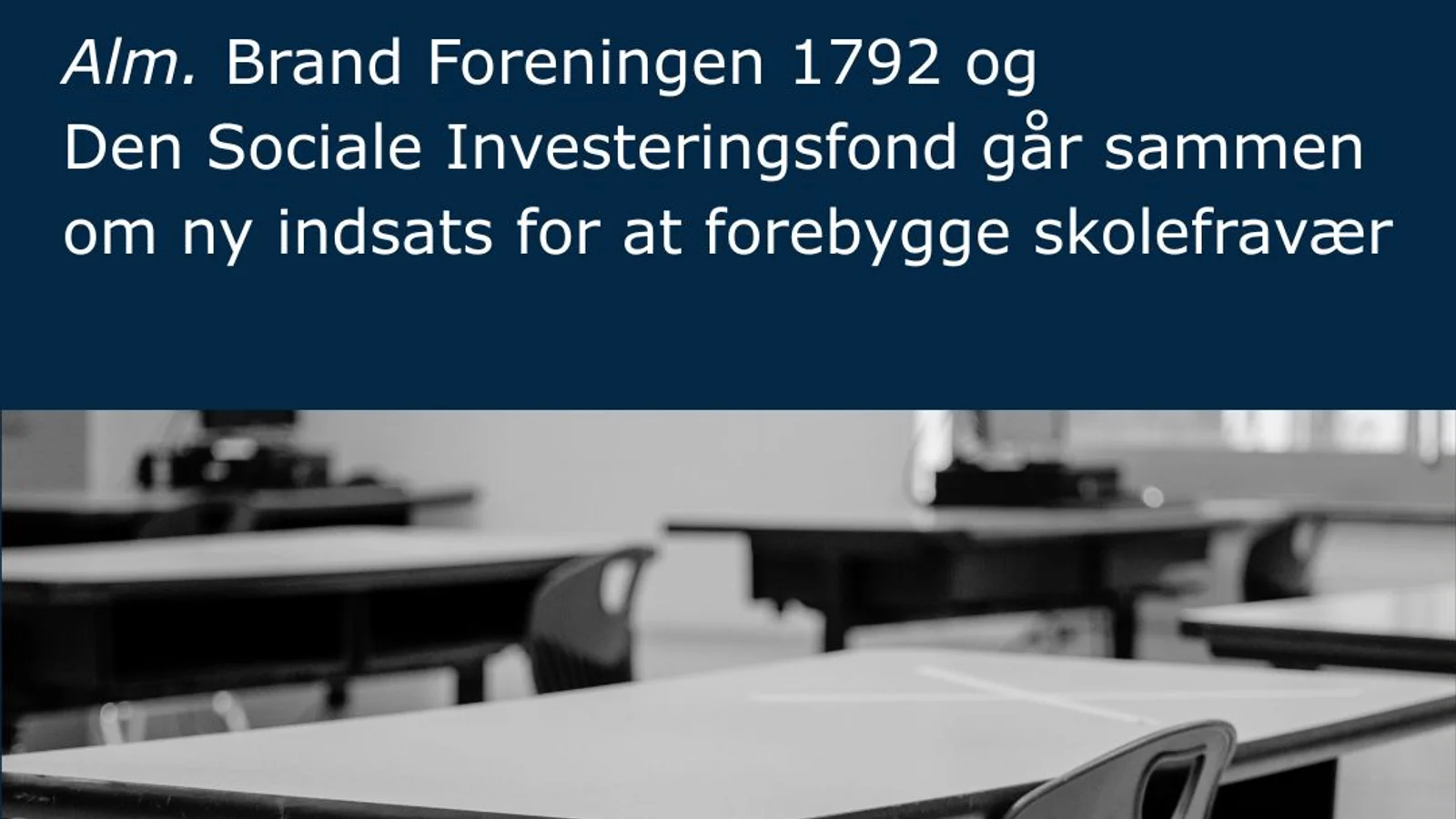 Ny tilgang skal forebygge skolefravær