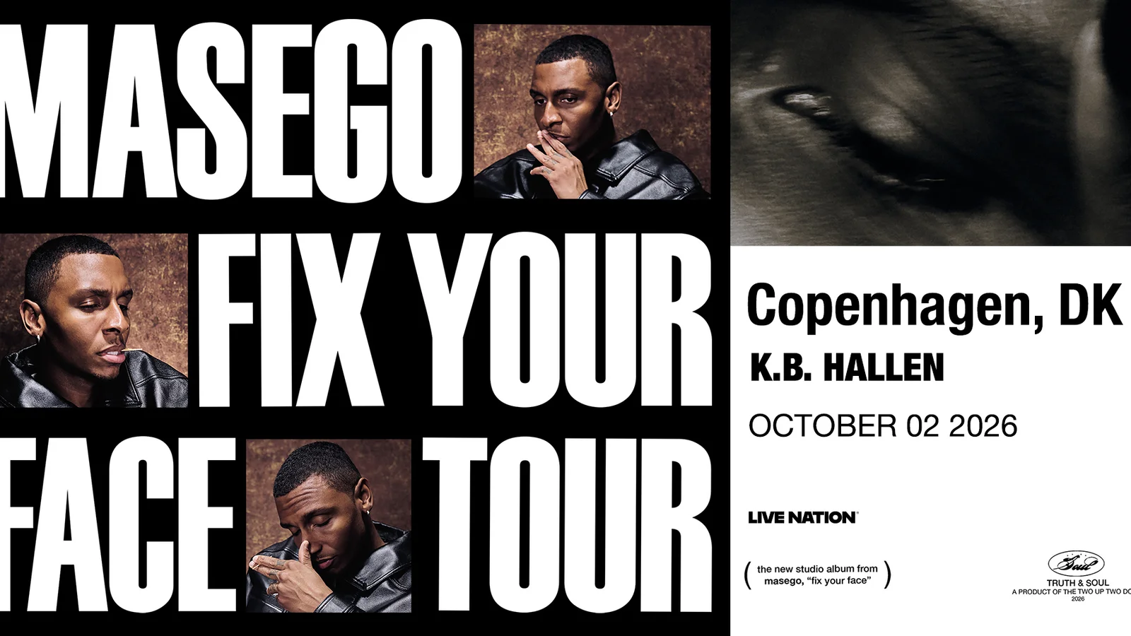 MASEGO ANNONCERER FIX YOUR FACE TOUR – GÆSTER K.B. HALLEN DEN 2. OKTOBER 2026