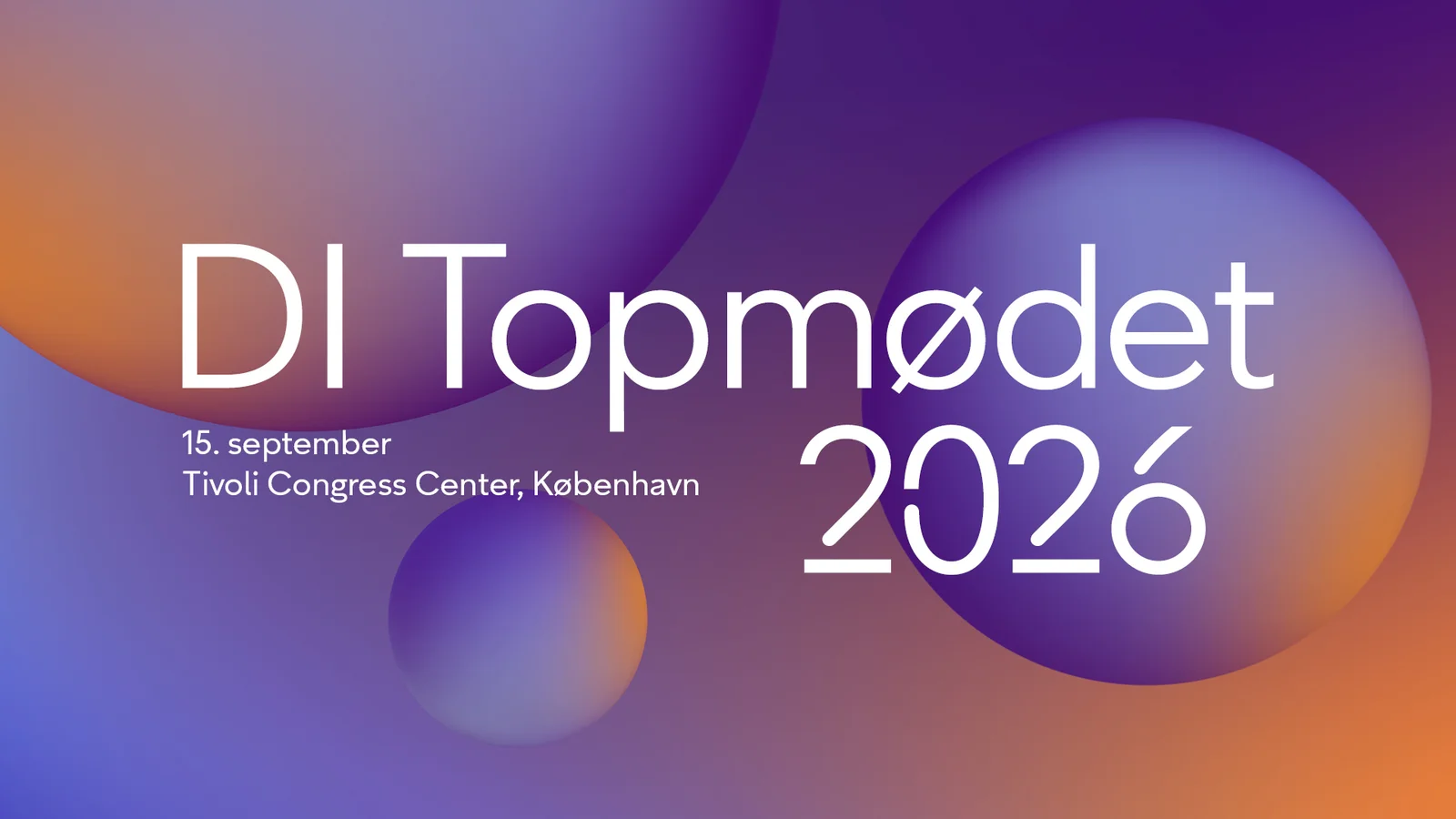 DI Topmødet 2026: 1600 topledere, politikere og eksperter sætter retning for AI som vækstmotor for Danmark og EU